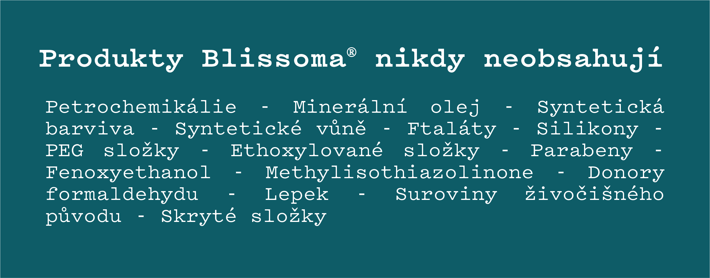 Blissoma_Produkty-nikdy-neobsahuji